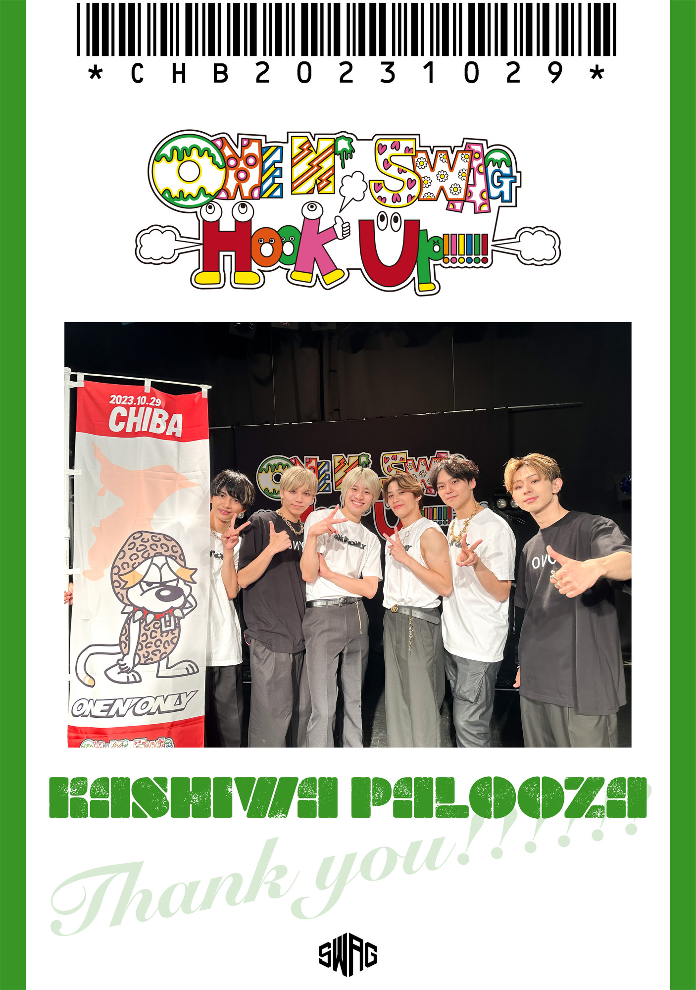 ONE N’ SWAG ～Hook Up!!!!!!～ ＠柏PALOOZA