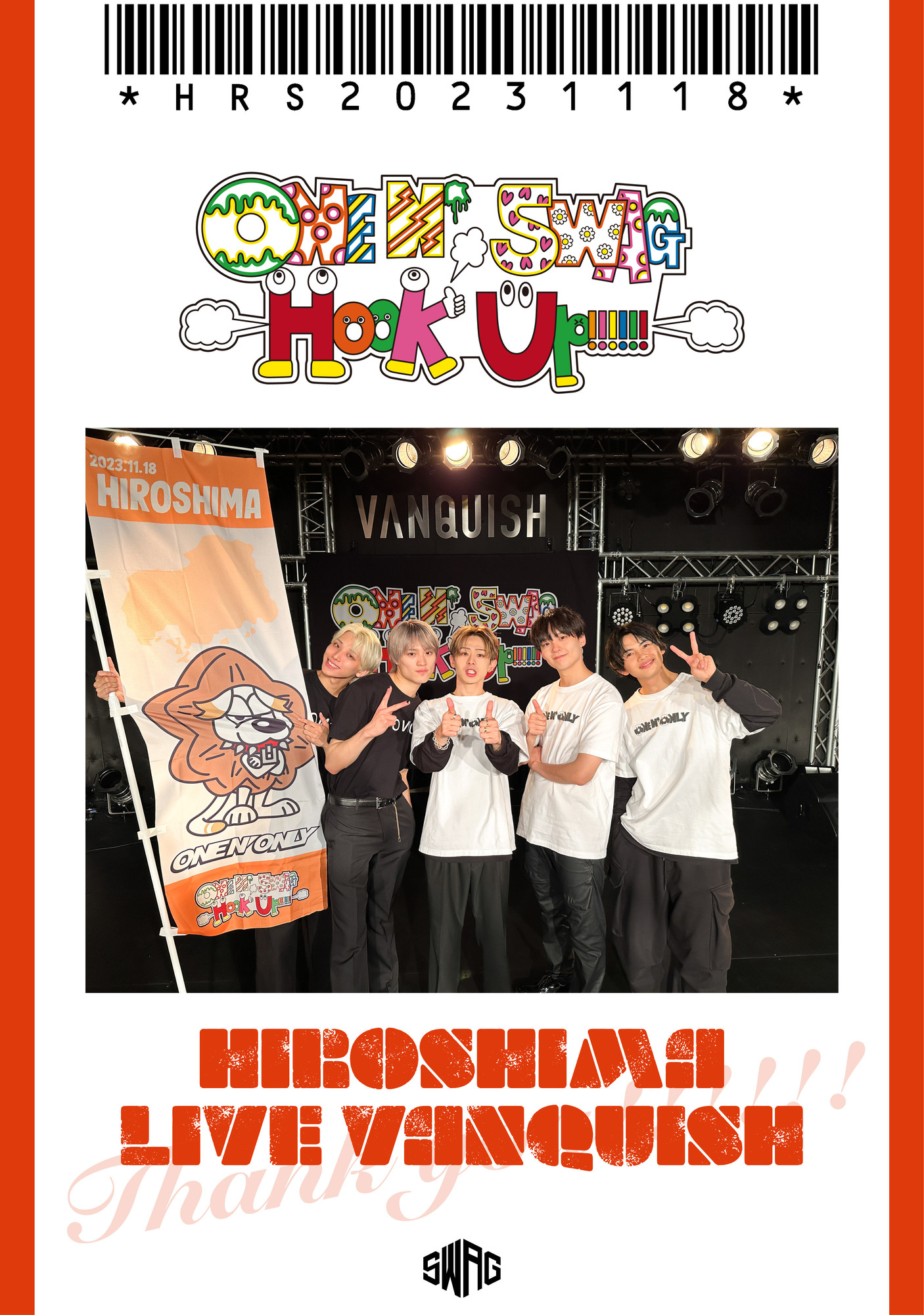 ONE N’ SWAG ～Hook Up!!!!!!～ ＠広島LIVE VANQUISH