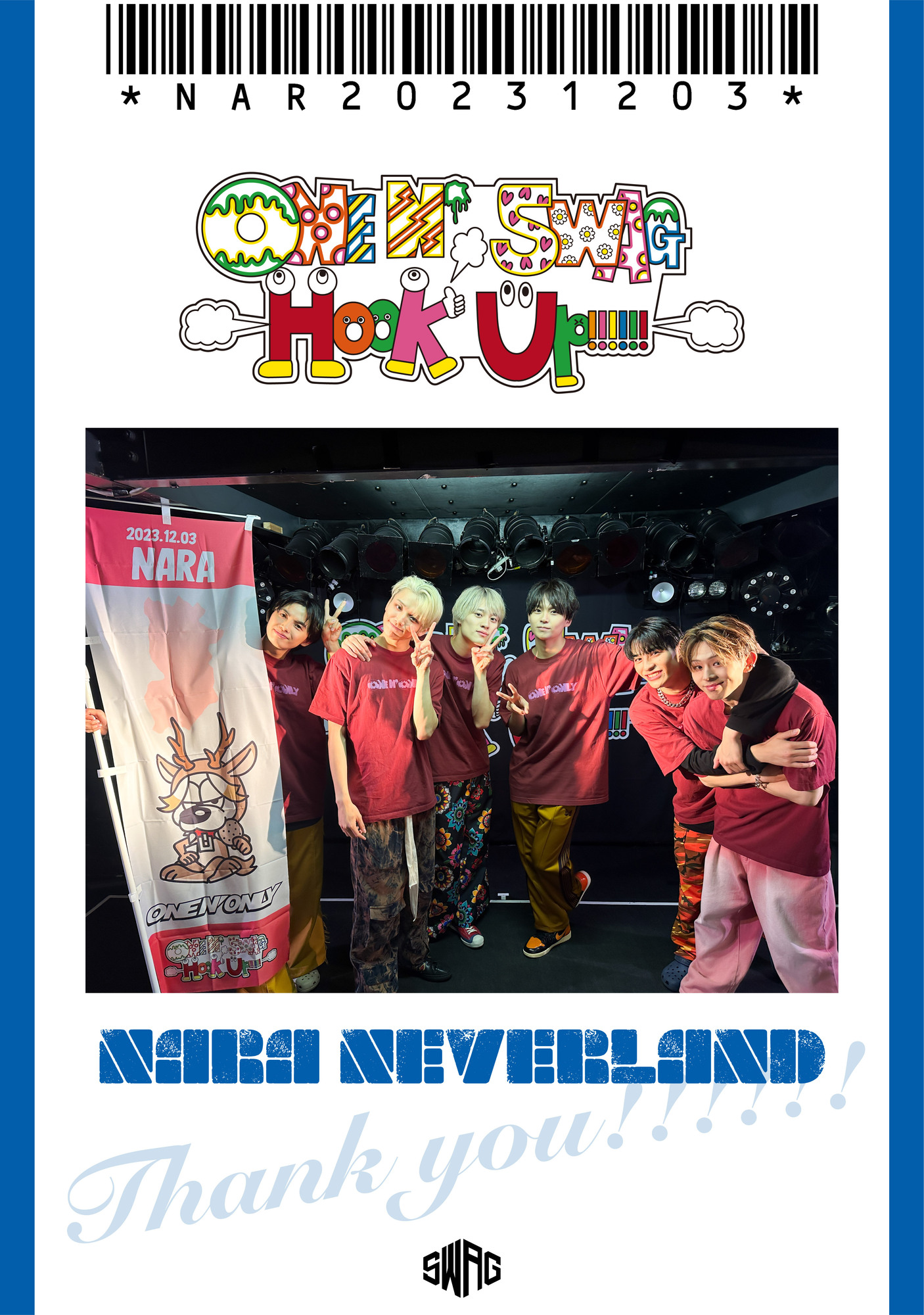 ONE N’ SWAG ～Hook Up!!!!!!～ ＠奈良 NEVERLAND