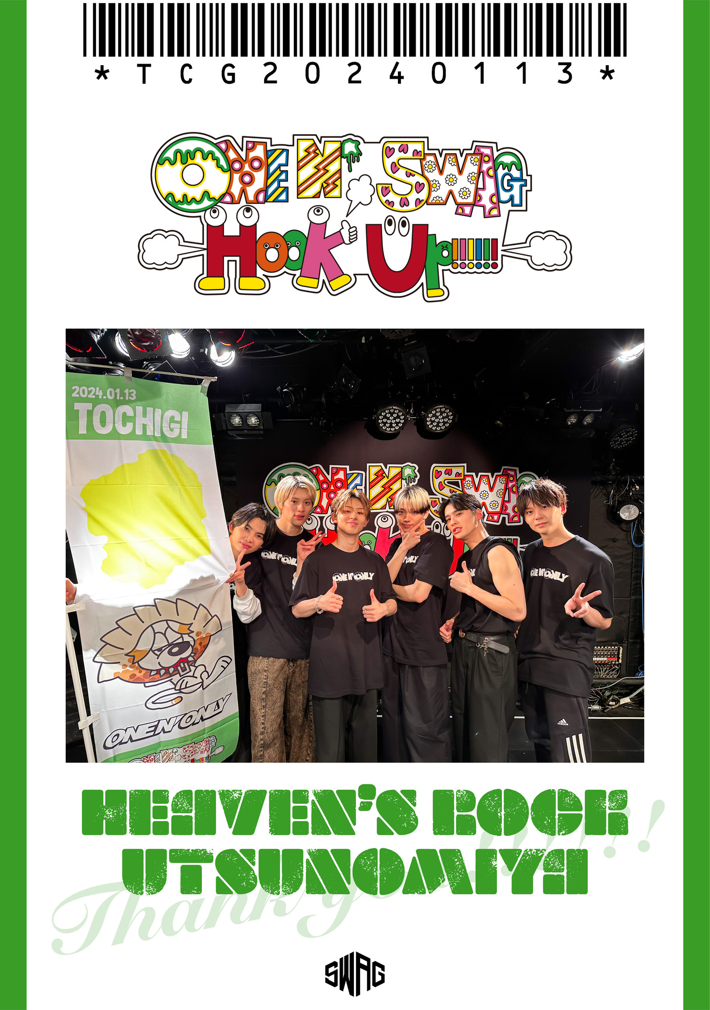 ONE N’ SWAG ～Hook Up!!!!!!～ ＠HEAVEN’S ROCK 宇都宮