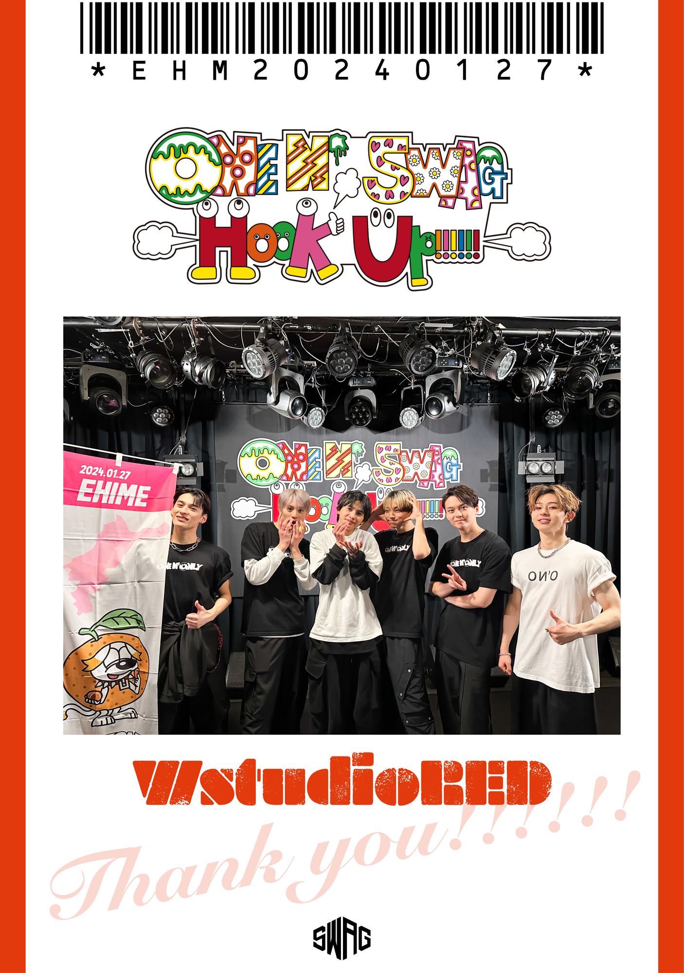 ONE N’ SWAG ～Hook Up!!!!!!～ ＠WstudioRED