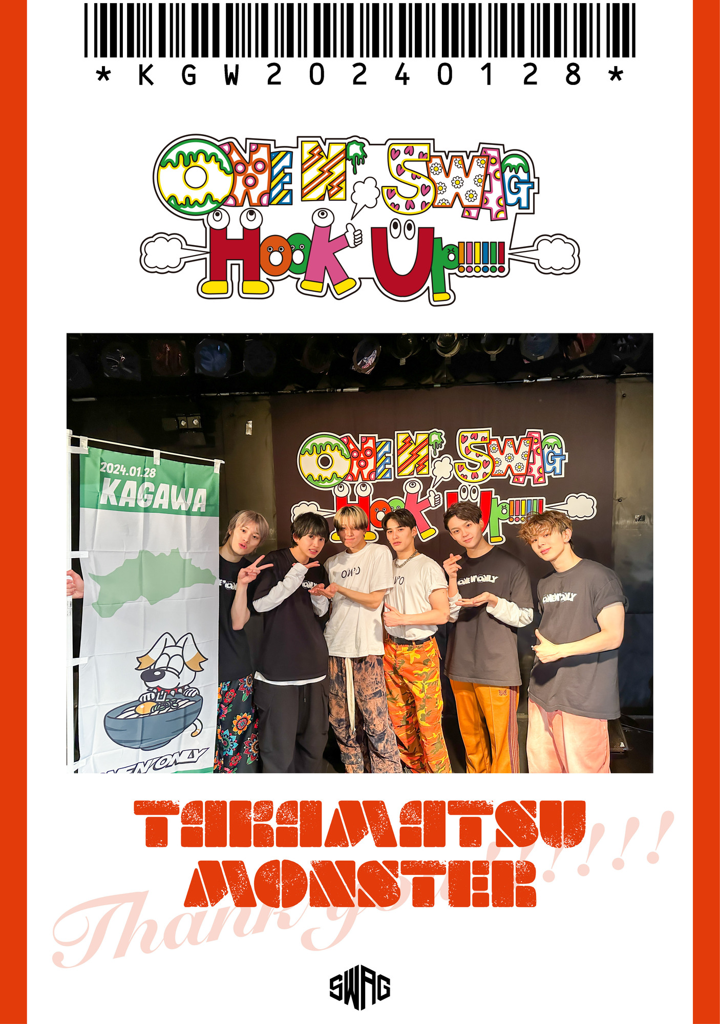 ONE N’ SWAG ～Hook Up!!!!!!～ ＠高松MONSTER