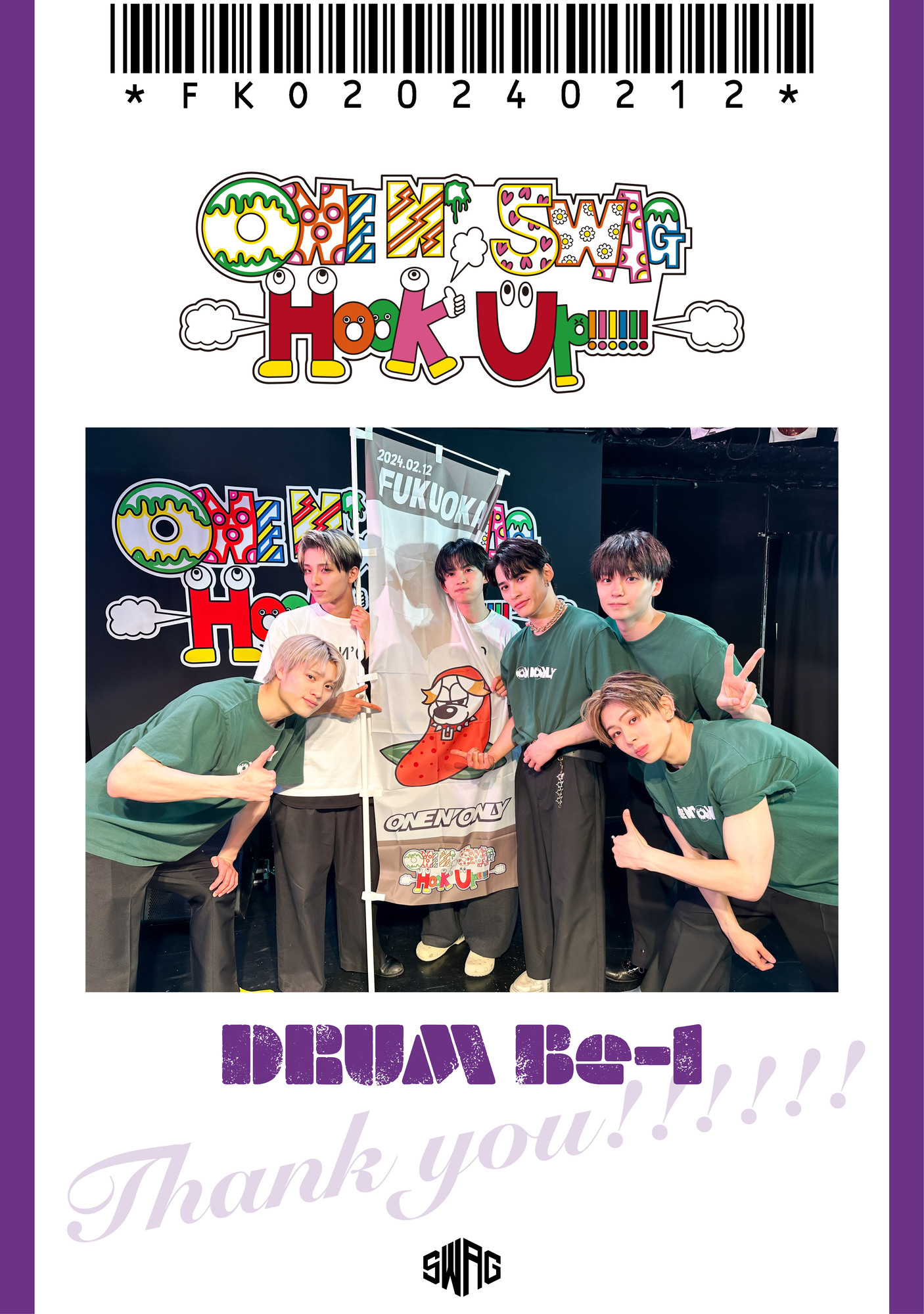 ONE N’ SWAG ～Hook Up!!!!!!～ ＠DRUM Be-1