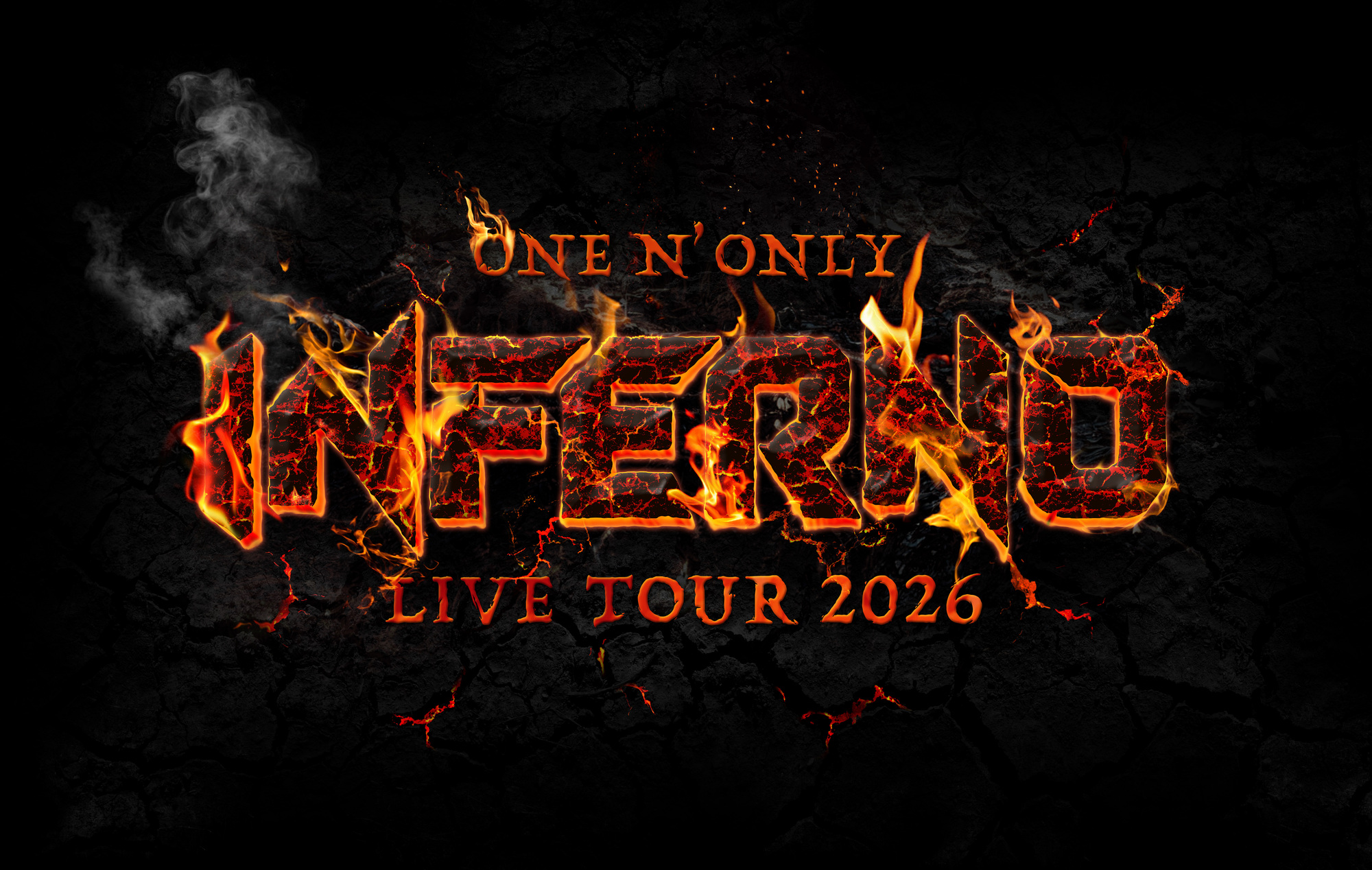 LIVE TOUR 2026 「INFERNO」最新チケット情報 | ONE N' ONLY OFFICIAL SITE