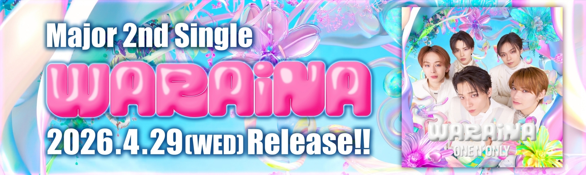 Major 2nd Single「WARAiNA」