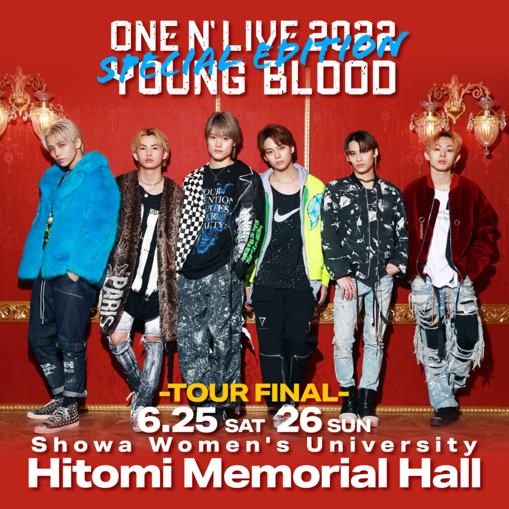 ONE N' LIVE 2022 〜YOUNG BLOOD〜 “Special Edition“チケット受付中 