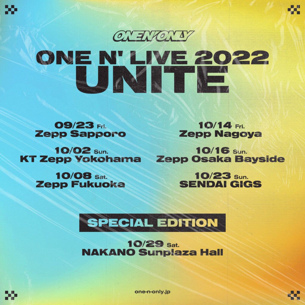 ONE N' LIVE 2022 〜UNITE〜 - ONE N' ONLY
